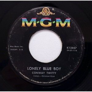 Conway Twitty ‎Vinyl 45 Lonely Blue Boy / Star Spangled Heaven on MGM VG Rock